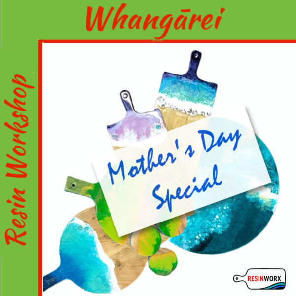 Whangarei Resin Workshop - Mother's Day Special - RESINWORX